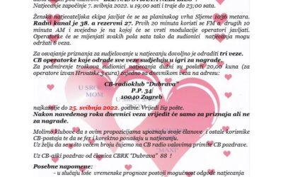 Natjecanje CB-radiooperatora i CB-radioklubova povodom obilježavanja dana majki. pod nazivom “BEZ NAS SVIJETA NEBI BILO” 7. svibnja 2022. u 19:00 sati